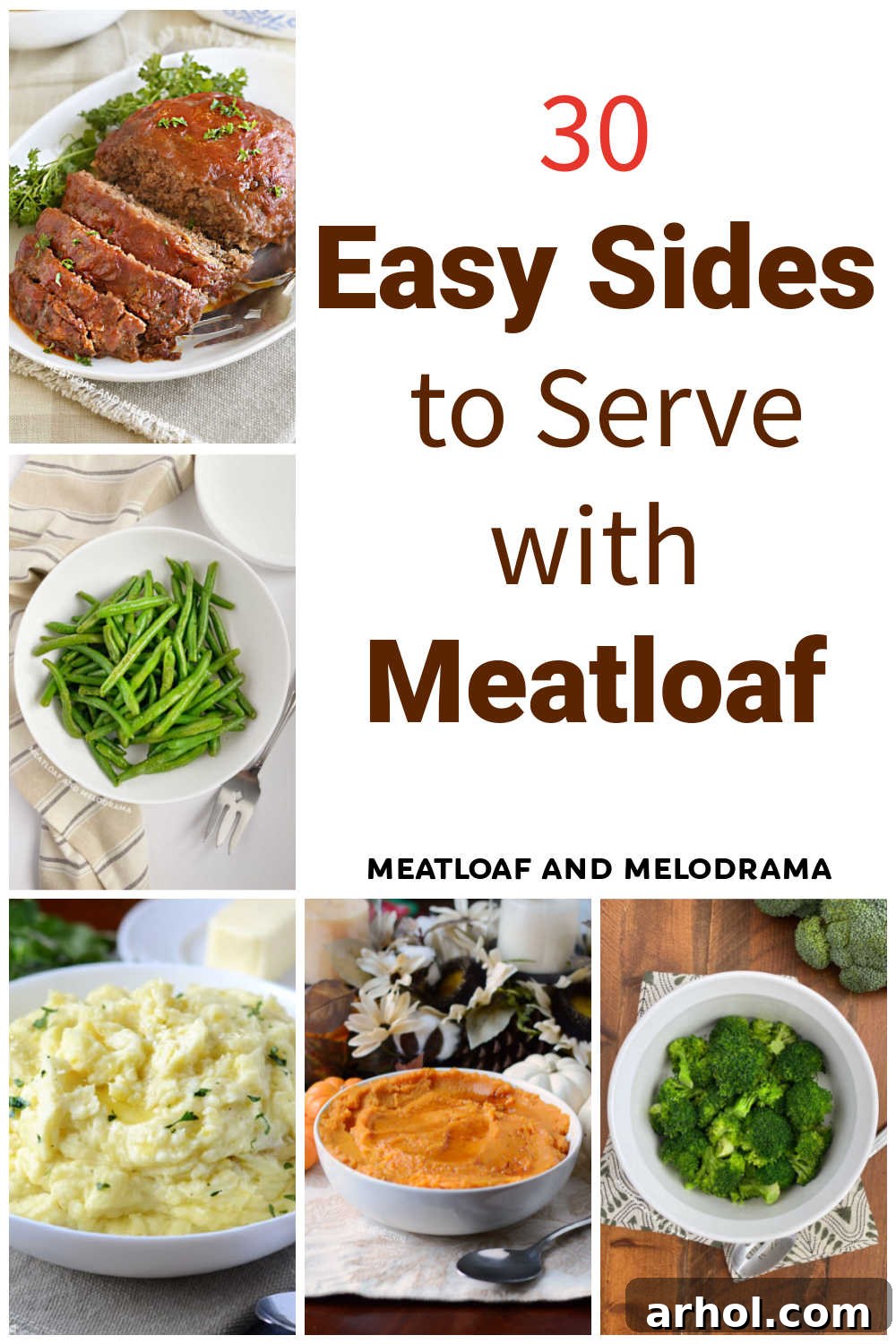 collage of 30 side dishes to serve with meatloaf